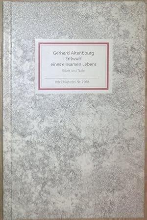 Entwurf eines einsamen Lebens. Bilder und Texte. Hrsg. von Dieter Brusberg.