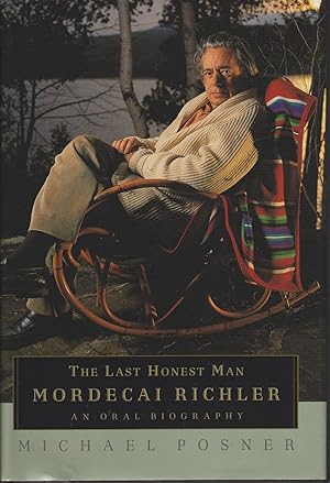 Immagine del venditore per The Last Honest Man - Mordecai Richler: An Oral Biography venduto da Back Lane Books