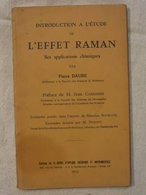 Image du vendeur pour Introduction  l'tude de l'effet Raman, ses applications chimiques mis en vente par Tant qu'il y aura des livres