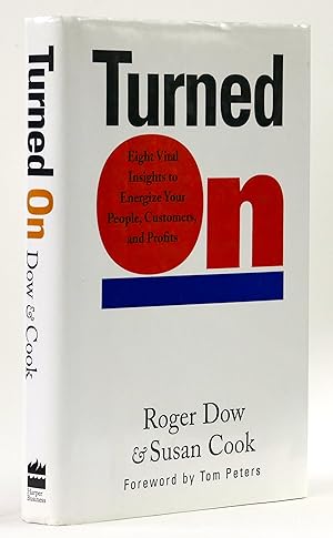 Seller image for Turned On: Eight Vital Insights to Energize Your People, Customers, and Profits for sale by Black Falcon Books