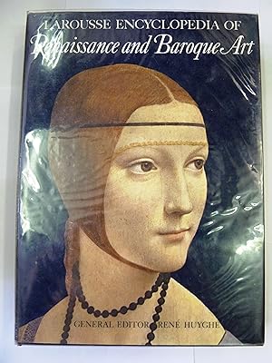 Seller image for Larousse Encyclopedia of Renaissance and Baroque Art for sale by St Marys Books And Prints
