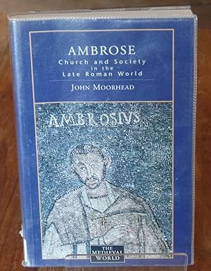 Image du vendeur pour Ambrose : Church and State in the Late Roman World mis en vente par Besleys Books  PBFA