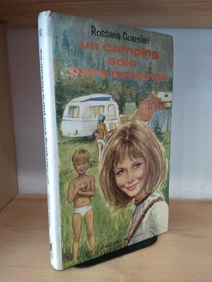 Immagine del venditore per Un camping solo para nosotros venduto da Libros Antuano