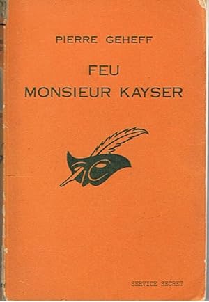 Feu Monsieur Kayser
