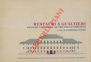 Restauri a Gualtieri. Antiche fabbriche ad uso della comunità.