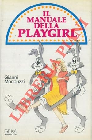 Immagine del venditore per Il manuale della playgirl. venduto da Libreria Piani