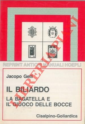 Bild des Verkufers fr Biliardo. Bagattella e giuoco delle bocce. zum Verkauf von Libreria Piani