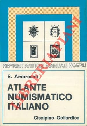 Atlante numismatico italiano. (Monete moderne).