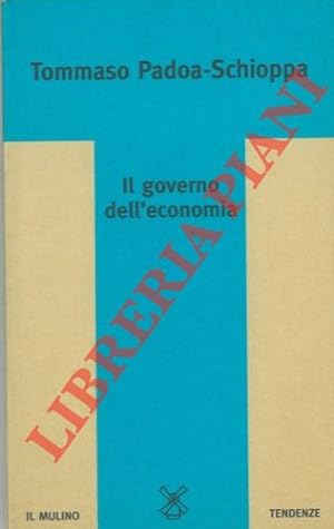 Bild des Verkufers fr Il governo dell'economia. zum Verkauf von Libreria Piani