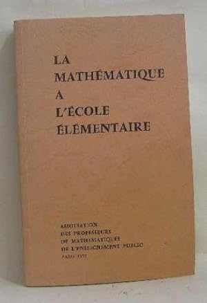Seller image for La mathmatique  l'cole lmentaire for sale by crealivres