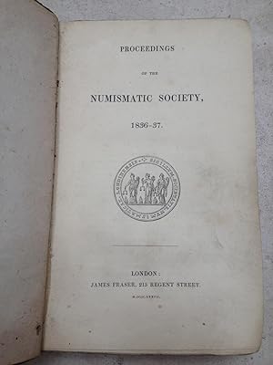Seller image for Proceedings of the Numismatic Society, 1836/1837-1838/1839. for sale by Arthur Probsthain