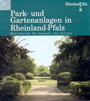 Park- und Gartenanlagen in Rheinland-Pfalz.