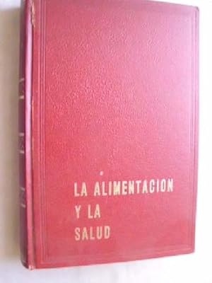 Imagen del vendedor de LA ALIMENTACIN Y LA SALUD a la venta por Librera Maestro Gozalbo