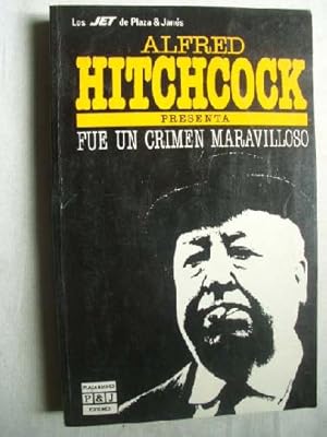 Alfred Hitchcock presenta : FUE UN CRIMEN MARAVILLOSO