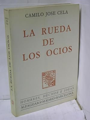 Bild des Verkufers fr LA RUEDA DE LOS OCIOS zum Verkauf von LIBRERIA  SANZ