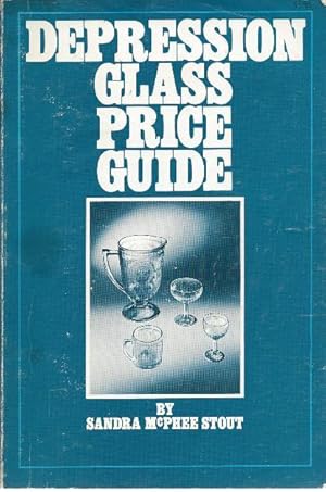 Seller image for Depression Glass Price Guide for sale by North American Rarities