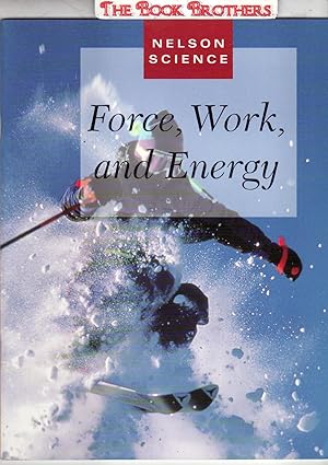 Seller image for Force, Work and Energy (Nelson Science) for sale by THE BOOK BROTHERS