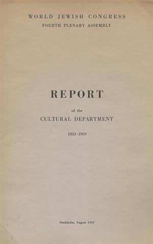 Imagen del vendedor de FOURTH PLENARY ASSEMBLY: REPORT OF THE CULTURAL DEPARTMENT: 1953-1959 a la venta por Dan Wyman Books, LLC