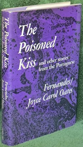 Seller image for The Poisoned Kiss and Other Stories from the Portuguese for sale by Washington Square Autographed Books