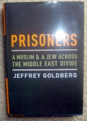 Prisoners: A Muslim & A Jew Across the Middle East Divide