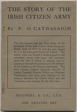 Bild des Verkufers fr The Story of the Irish Citizen Army zum Verkauf von Between the Covers-Rare Books, Inc. ABAA