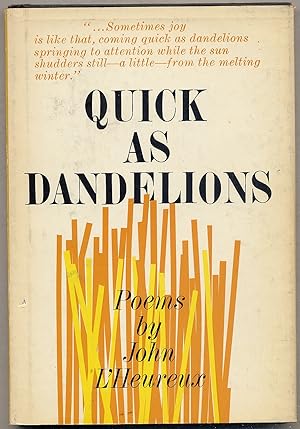 Bild des Verkufers fr Quick as Dandelions zum Verkauf von Between the Covers-Rare Books, Inc. ABAA