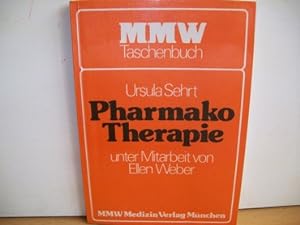 Seller image for Pharmako-Therapie. Ursula Sehrt. Unter Mitarb. von Ellen Weber for sale by Antiquariat Bler