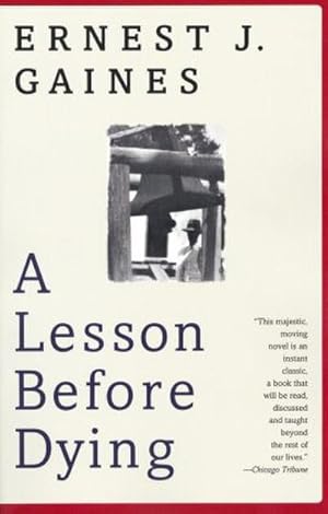 Imagen del vendedor de A Lesson Before Dying : A Novel a la venta por AHA-BUCH GmbH