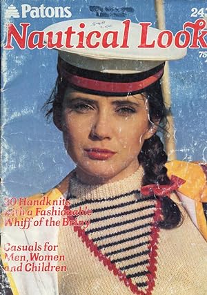 Seller image for PATONS : NAUTICAL LOOK : 20 Handknits with a Fashionalb Whiff of the Briny (Patons No. 243) for sale by 100POCKETS