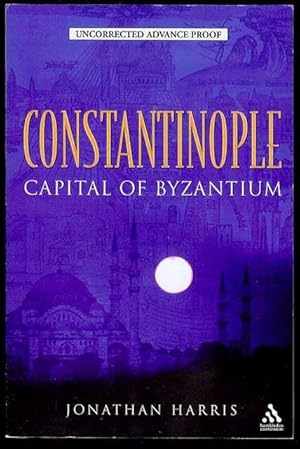 Constantinople: Capital of Byzantium