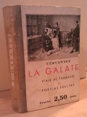 Seller image for La Galatea. Viaje al Parnaso y Poesas sueltas for sale by La Leona LibreRa