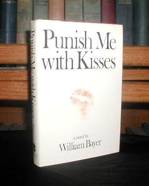 Image du vendeur pour Punish Me with Kisses mis en vente par The Reluctant Bookseller
