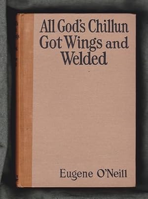 ALL GOD'S CHILLUN GOT WINGS and WELDED (2 Plays)