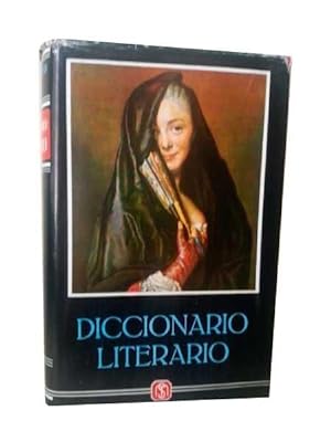 DICCIONARIO LITERARIO De Obras y Personajes De Todos Los Tiempos y De Todos Los Paises. Tomo VI.