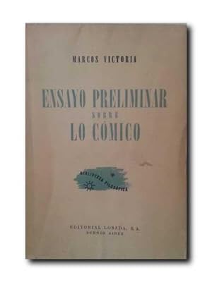 ENSAYO PRELIMINAR SOBRE LO CÓMICO. seguido De Notas Sobre El Mismo Tema. Segunda Edición.