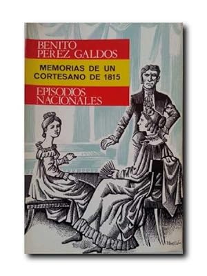 MEMORIAS DE UN CORTESANO DE 1815.