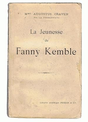 Bild des Verkufers fr LA JEUNESSE DE FANNY KEMBLE zum Verkauf von Librera Torren de Rueda