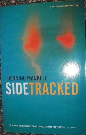 Seller image for Sidetracked ** Proof ( A Kurt Wallander Mystery ) for sale by eclecticbooks
