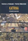 Imagen del vendedor de Katrina : el desastre anunciado a la venta por AG Library
