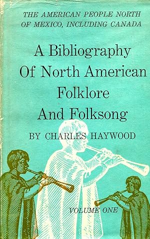 Imagen del vendedor de A Bibliography of North American Folklore and Folksong (two volumes) a la venta por Pendleburys - the bookshop in the hills