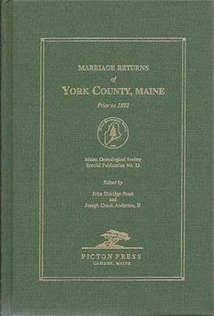 Imagen del vendedor de Marriage Returns of York County, Maine genealogyz mainez massachusettsz. a la venta por Charles Lewis Best Booksellers