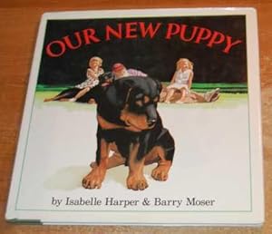 Seller image for Our New Puppy for sale by HORSE BOOKS PLUS LLC
