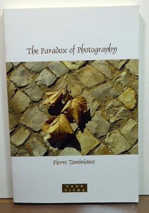 Image du vendeur pour THE PARADOX OF PHOTOGRAPHY mis en vente par RON RAMSWICK BOOKS, IOBA