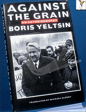 Imagen del vendedor de Against the Grain: An Autobiography a la venta por BookLovers of Bath