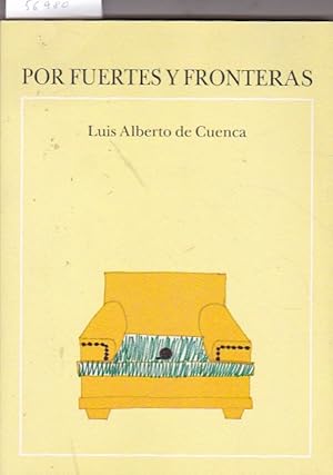 Seller image for Por fuertes y fronteras for sale by LIBRERA GULLIVER