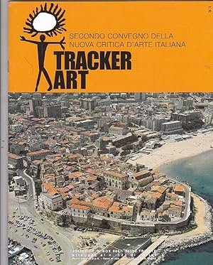 Imagen del vendedor de Secondo convegno della nuova critica d arte italiana. Tracker Art a la venta por LIBRERA GULLIVER