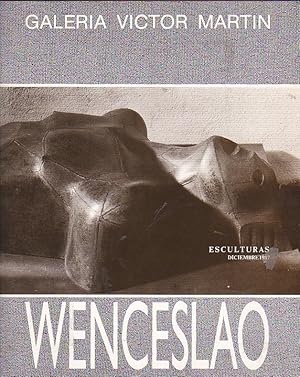 Seller image for Wenceslao. Esculturas for sale by LIBRERA GULLIVER