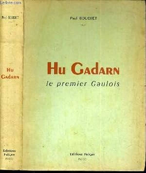 Bild des Verkufers fr HU GADARN - LE PREMIER GAULOIS zum Verkauf von Le-Livre