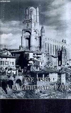 Seller image for UNE VISITE A LA CATHEDRALE D'ALBI. for sale by Le-Livre