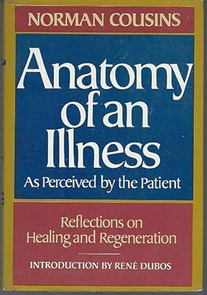 Seller image for ANATOMY OF AN ILLNESS AS PERCEIVED BY THE PATIENT Reflections on Healing and Regeneration for sale by Gibson's Books